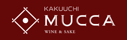 KAKUUCHI MUCCA｜WINE&SAKE